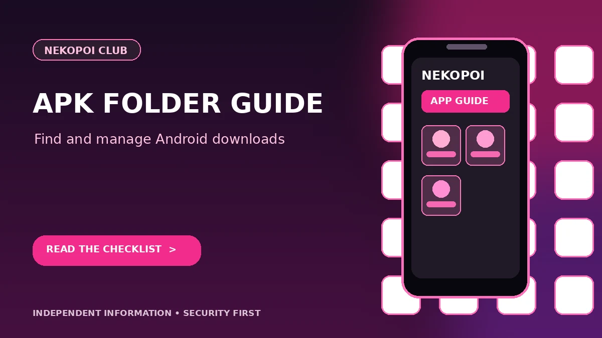 nekopoi apk folder guide graphic with a mobile app interface and safety checklist