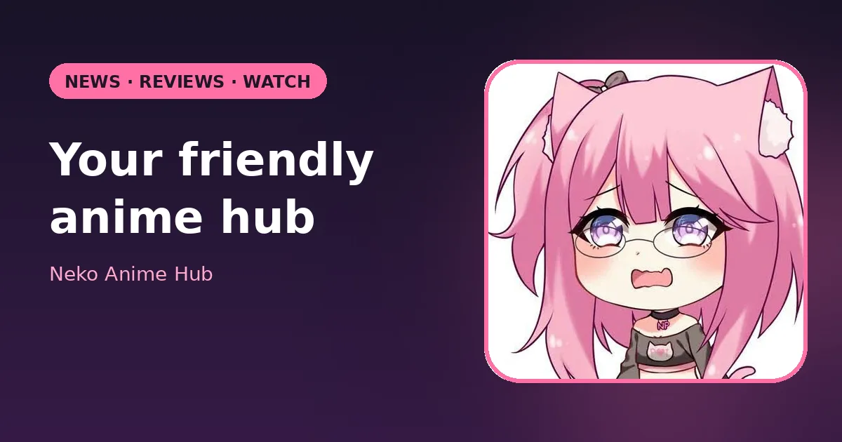 Neko Anime Hub mascot beside the words anime hub, news and reviews